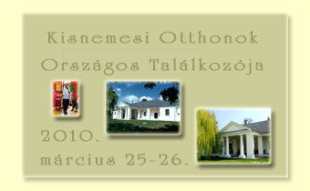 Kisnemesi Otthonok Orsz�gos Tal�lkoz�ja